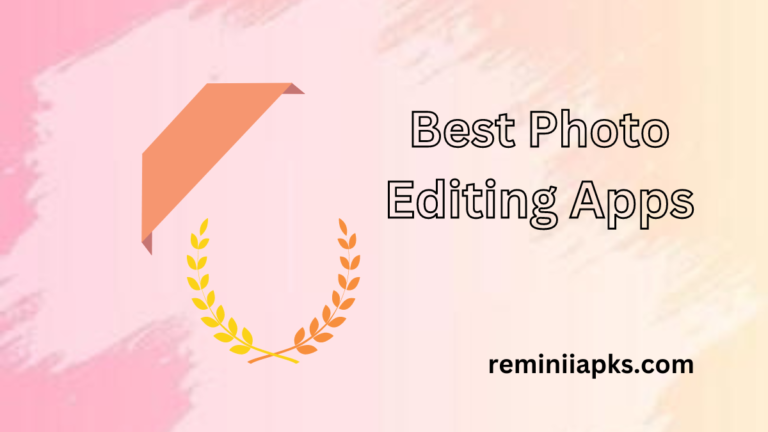 Best Photo Editing Apps