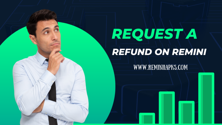 Refund on Remini